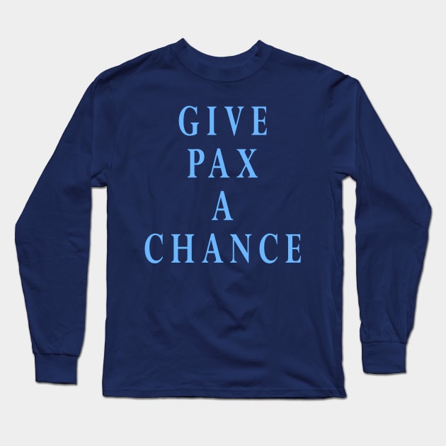 Give Pax a Chance Long Sleeve T-Shirt by Lyvershop